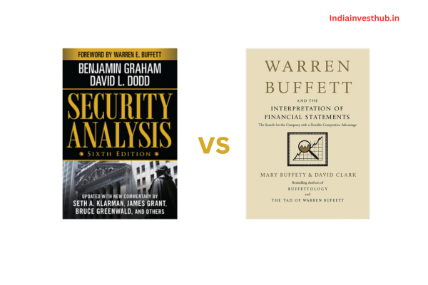 Security Analysis vs Warren Buffett and the Interpretation of Financial Statements: Which is Better for Value Investing?