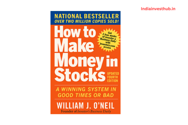 How to Make Money in Stocks by William J. O’Neil Book Review